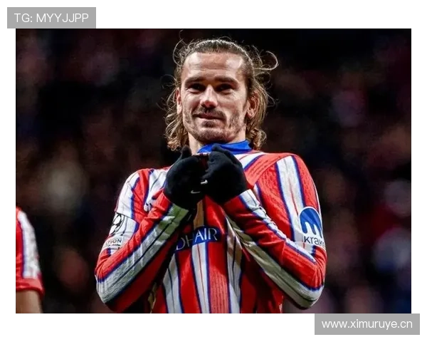 格列兹曼的核心作用究竟如何，关键数据与战术角色再审视